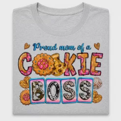 Proud Mom Of A Cookie Boss DTF Transfer