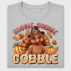 Gobble Gobble Turkey DTF Transfer