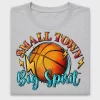 Small Town Big Spirit Basketball DTF Transfer