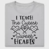 Teacher Sweet Hearts DTF Transfer