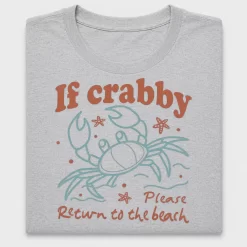 If Crabby Return To Beach DTF Transfer