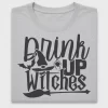Drink Up Witches DTF Transfer