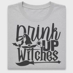 Drink Up Witches DTF Transfer