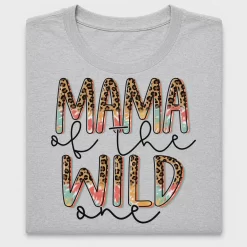 Mama of the Wild One DTF Transfer