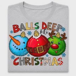 Balls Deep Into Christmas DTF Transfer