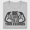 Strong Than Excuses DTF Transfer