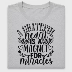 Grateful Heart Is A Magnet DTF Transfer