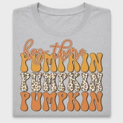 Hey There Pumpkin DTF Transfer