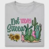 Not Today Succa Cactus DTF Transfer