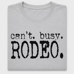Can't Busy Rodeo DTF Transfer