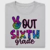 Peace Out Sixth Grade DTF Transfer