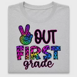 Peace Out First Grade DTF Transfer