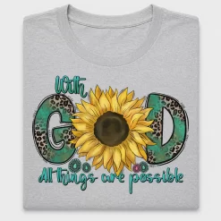 With God All Things Possible Sunflower DTF Transfer
