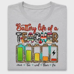 Battery Life of a Teacher DTF Transfer