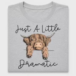 Just A Little Dramatic Highland Cow DTF Transfer