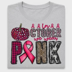 In October We Wear Pink DTF Transfer