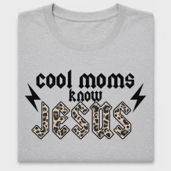 Cool Moms Know Jesus DTF Transfer