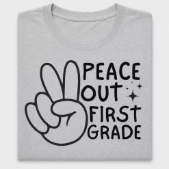 Peace Out First Grade DTF Transfer