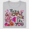 There's Gnome One Like You DTF Transfer