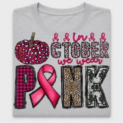 In October We Wear Pink DTF Transfer