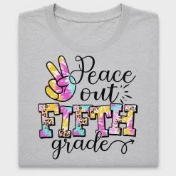Peace Out 5th Grade DTF Transfer