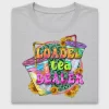 Loaded Tea Dealer DTF Transfer