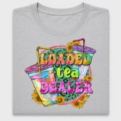 Loaded Tea Dealer DTF Transfer