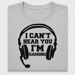 I Can't Hear You I'm Gaming DTF Transfer