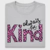 Kind Always Be DTF Transfer