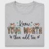 Know Your Worth Motivational DTF Transfer