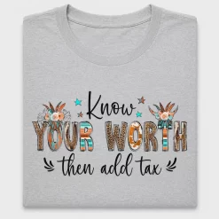 Know Your Worth Motivational DTF Transfer