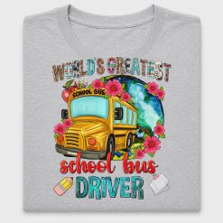 World's Greatest School Bus Driver DTF Transfer