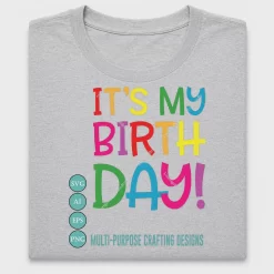 It's My Birthday Day DTF Transfer