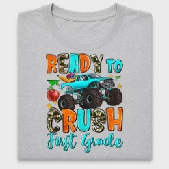 Ready To Crush First Grade Monster Truck DTF Transfer