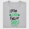 Little Lass Full Of Sass DTF Transfer