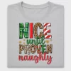 Nice Until Proven Naughty DTF Transfer