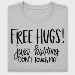 Sarcastic Free Hugs DTF Transfer