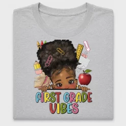First Grade Vibes Black Girl DTF Transfer