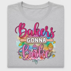 Bakers Gonna Bake DTF Transfer