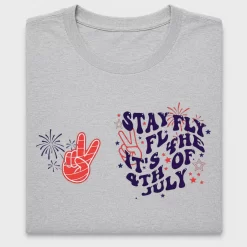 Stay Fly Fourth of July DTF Transfer