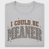 I Could Be Wilder Leopard DTF Transfer