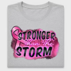 Stronger Than The Storm DTF Transfer