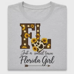 Small Town Florida Girl DTF Transfer