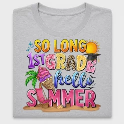1st Grade Graduation Hello Summer DTF Transfer
