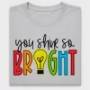 You Shir So Bright DTF Transfer