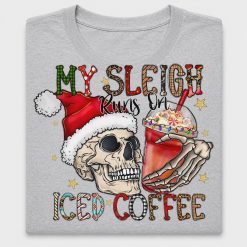 My Sleigh Runs On Iced Coffee DTF Transfer