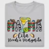 Mama Needs A Margarita DTF Transfer