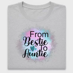 Bestie to Auntie DTF Transfer Design