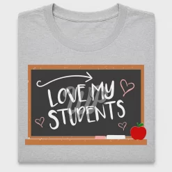 Loving My Students Teacher DTF Transfer