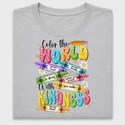 Color The World With Kindness DTF Transfer